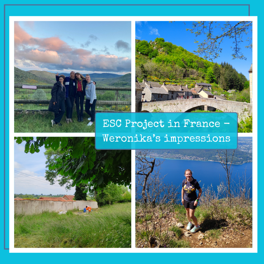 ESC Project in France - Weronika’s impressions